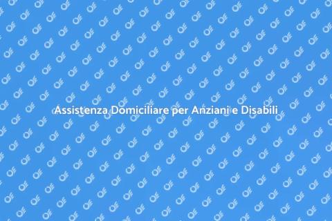 Servizi Assistenza Domiciliare Anziani