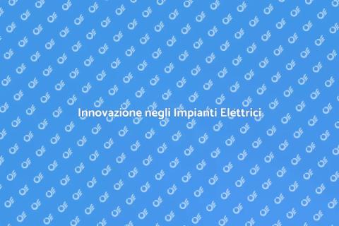 Impianto Elettrico di Ultima Generazione