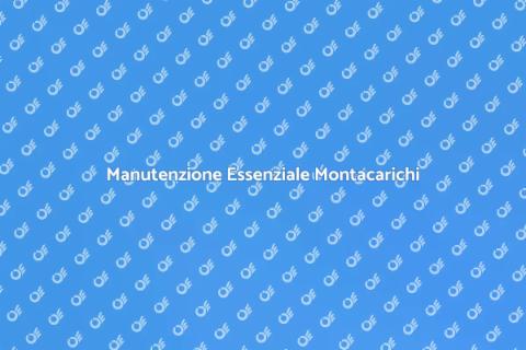 Manutenzione Montacarichi Edifici Pubblici