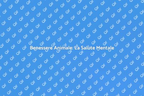 Salute Mentale Animali: Valutazione