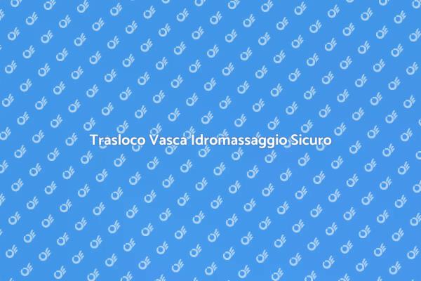 Trasporto Efficiente per Vasca Idromassaggio