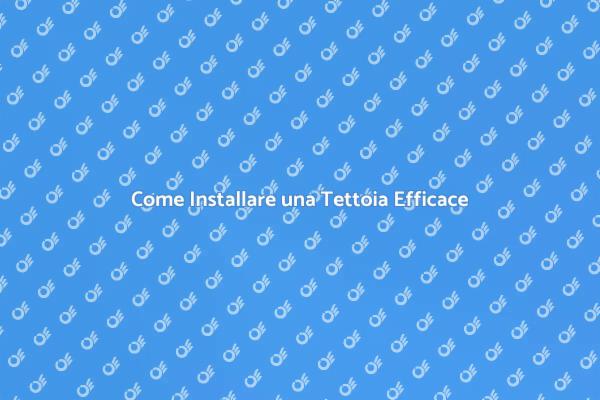 Guida Pratica per Installare una Tettoia