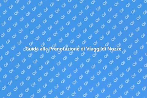 Prenota il Pacchetto Viaggio di Nozze