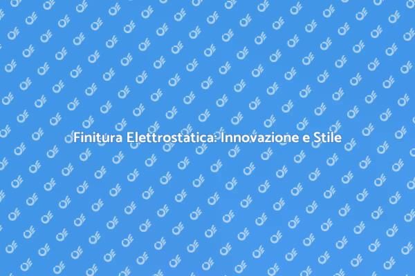Vernice Elettrostatica: Una Scelta Vincente
