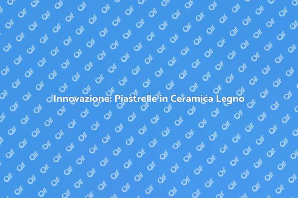 Eleganza e Praticità: Piastrelle Legno