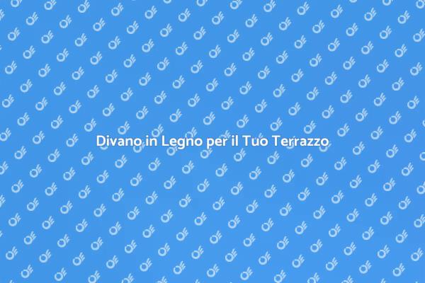 Rendi il Tuo Terrazzo Un'Oasi di Relax