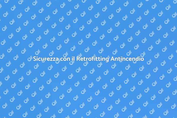 Ristrutturazione Sicura: Antincendio
