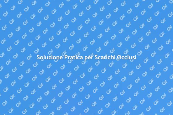 Sturare Scarichi: Kit Efficace per Te