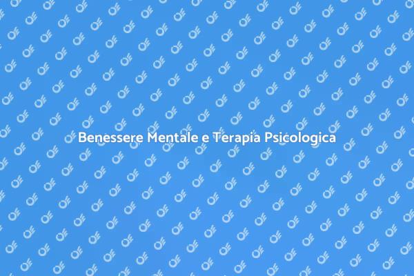 La Terapia Psicologica per la Serenità