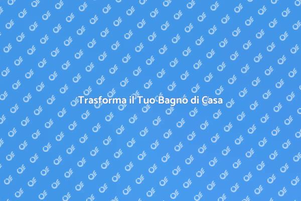 Ristrutturazione del Bagno: Guida Completa