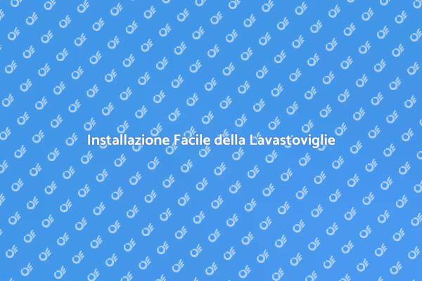 Come Installare la Lavastoviglie