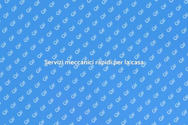Soluzioni rapide per problemi meccanici