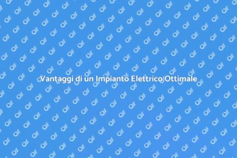 Impianto Elettrico Efficiente e Sicuro