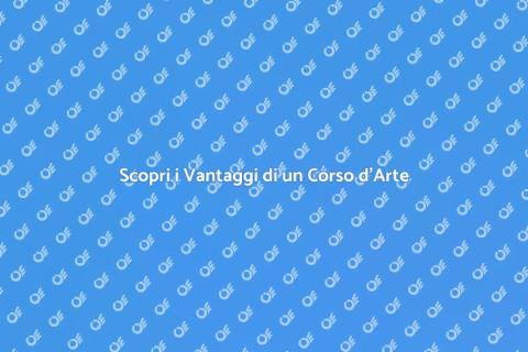Corso d'Arte: Esprimi la Tua Creatività