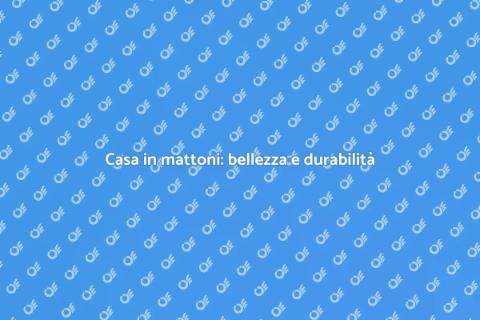 Rivestire casa in mattoni: bellezza duratura