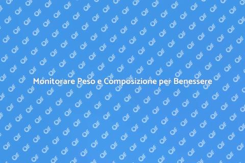 Controlla Peso e Composizione Corporea