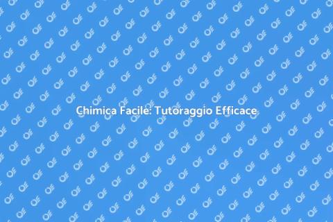 Tutoraggio Chimica: Supera le Difficoltà