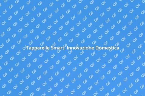 Automazione Tapparelle: Casa Intelligente