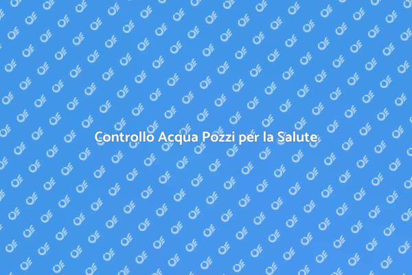 Analisi Acqua Pozzi: Sicurezza Prima di Tutto