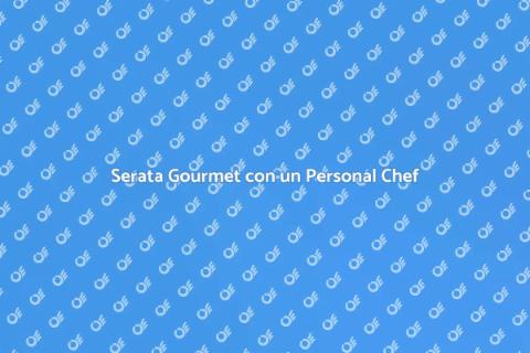 Avere un Personal Chef per una Serata