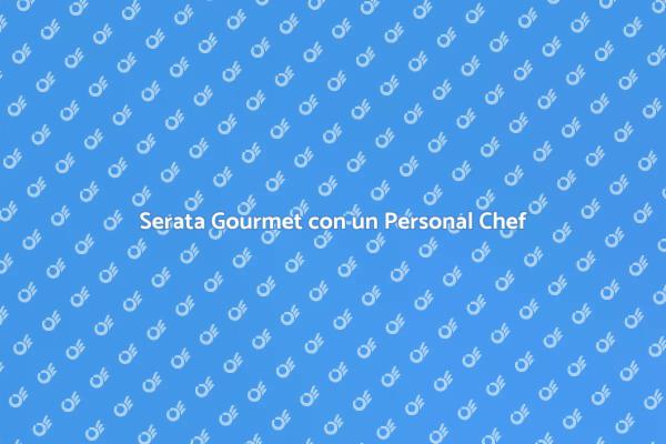 Trasforma la tua serata con un Personal Chef