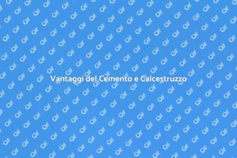 Cemento e Calcestruzzo Sostenibili
