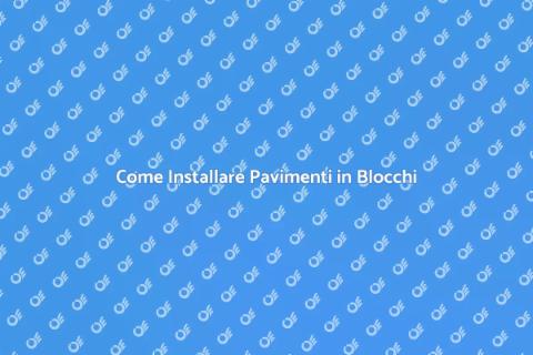 Installare Pavimento in Blocchi e Travi