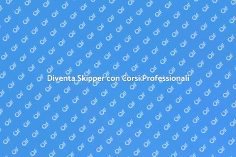 Formazione Nautica per Skipper