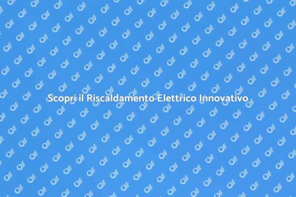 Riscaldamento Elettrico per la Tua Casa