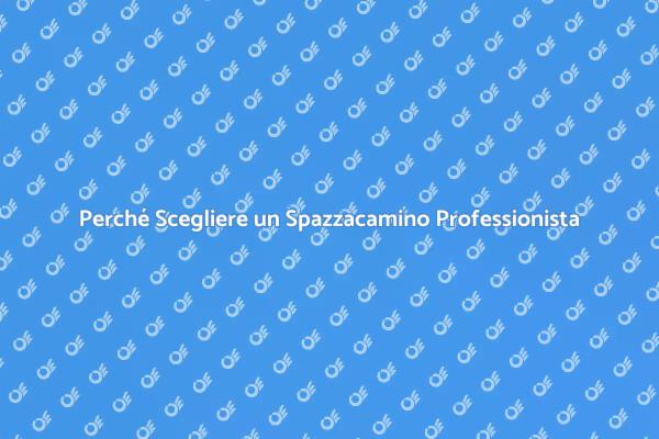 Manutenzione Camino: Perché è Importante