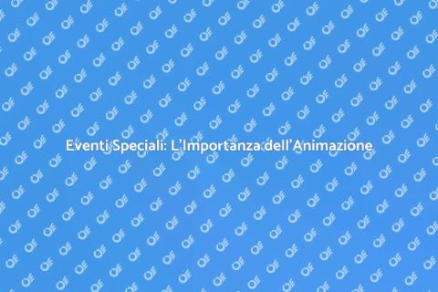 Animazione per Eventi Indimenticabili