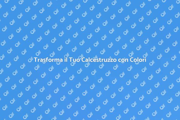 Guida al Colorare il Calcestruzzo