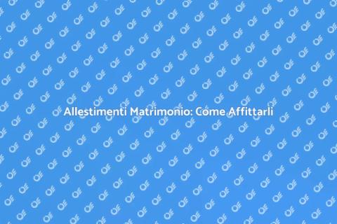 Affittare Allestimenti per Matrimonio