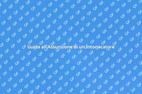 Assumere un Addetto all'Intonaco