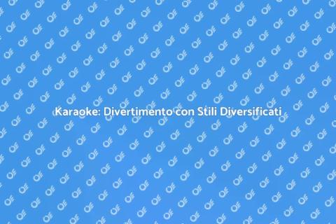 Karaoke con Stili Musicali Diversificati