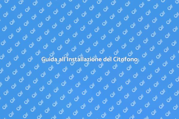 Come Installare un Citofono Facile