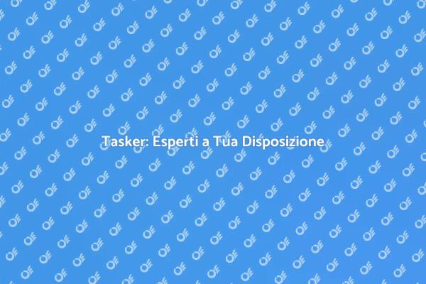 Tasker: La Tua Soluzione Quotidiana
