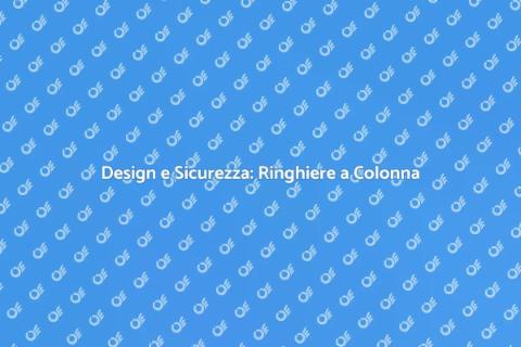 Ringhiere a Colonna per Scale Interne