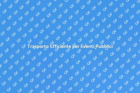Affittare Pullman per Eventi Pubblici