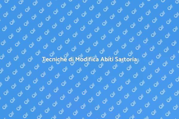 L'Essenza della Modifica Sartoriale