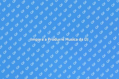 Corso di Produzione Musicale DJ
