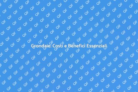 Installazione Grondaie: Costi e Vantaggi