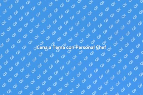 Prenota un Personal Chef per Cena
