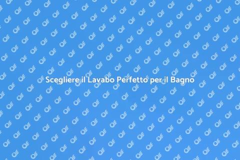 Lavabo Bagno: Design e Funzionalità