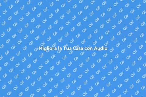 Impianto Sonoro per la Tua Casa