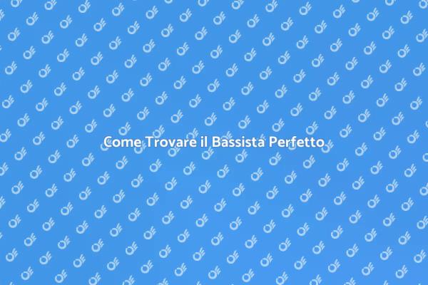 Scegliere un Bassista per il Tour
