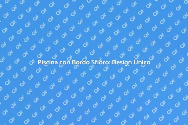 Trasforma il Tuo Giardino con una Piscina
