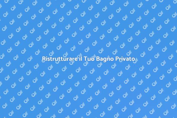 Trasforma il Tuo Bagno in un'Oasi