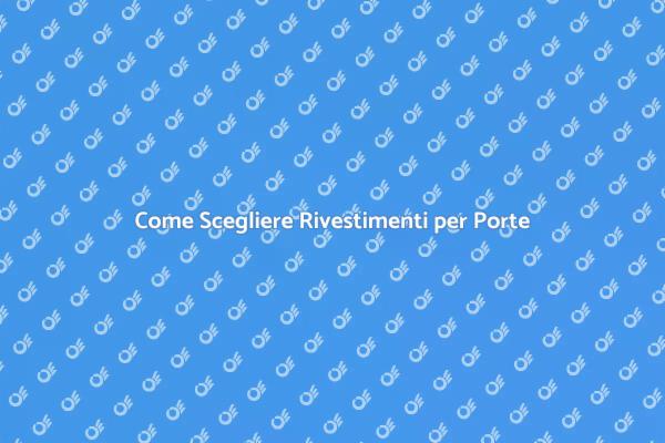 Rivestimenti per Porte: Guida all'Installazione
