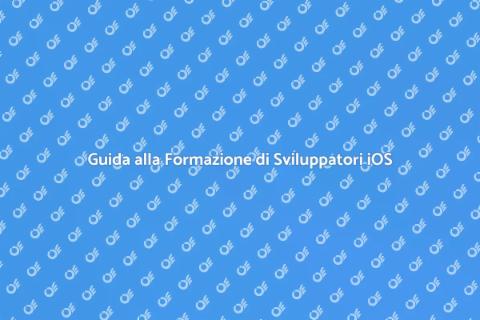 Formare Sviluppatore iOS: Guida Pratica